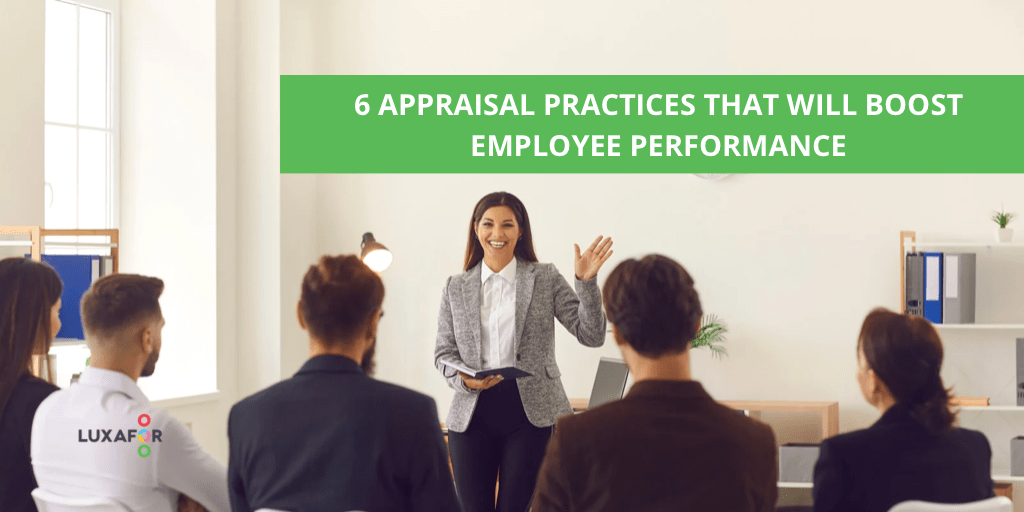 6 Appraisal Practices that will Boost Employee Performance min 1