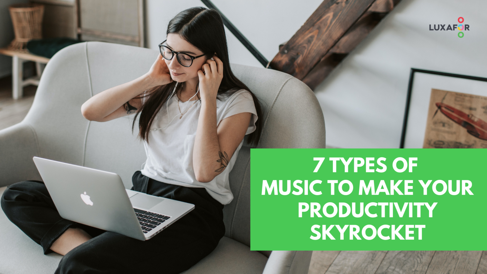 https://luxafor.com/wp-content/uploads/2023/02/7-Types-Of-Music-That-Will-Make-Your-Productivity-Skyrocket-1.png