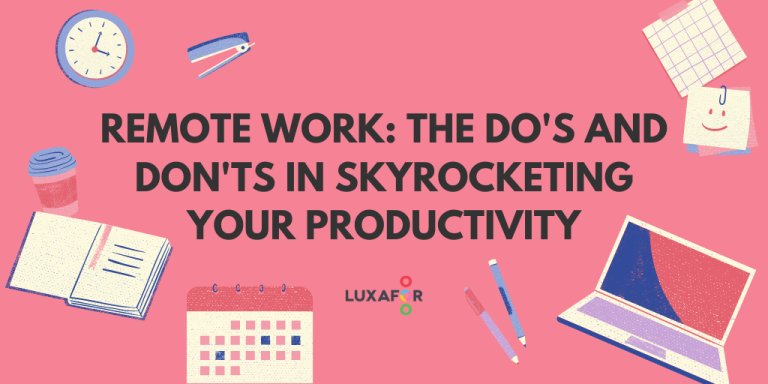 Remote Work: The Do's and Don'ts in Skyrocketing Your Productivity - Luxafor