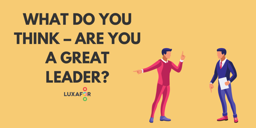 What do you think - are you a great leader - Luxafor