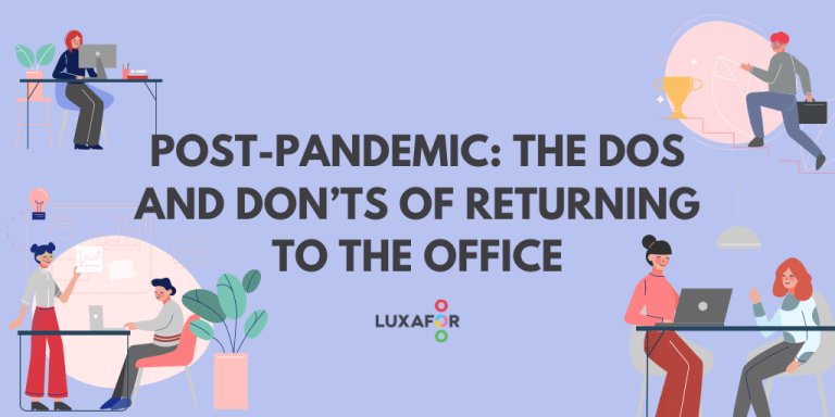 Post-Pandemic: The Dos and Don’ts of Returning to the Office - Luxafor
