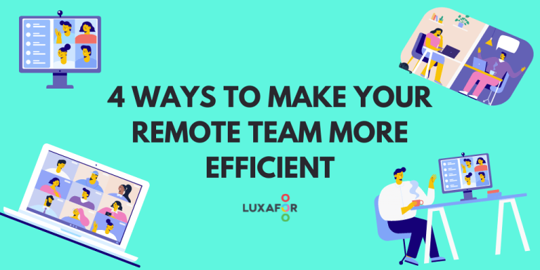 4 Ways to Make Your Remote Team More Efficient - Luxafor