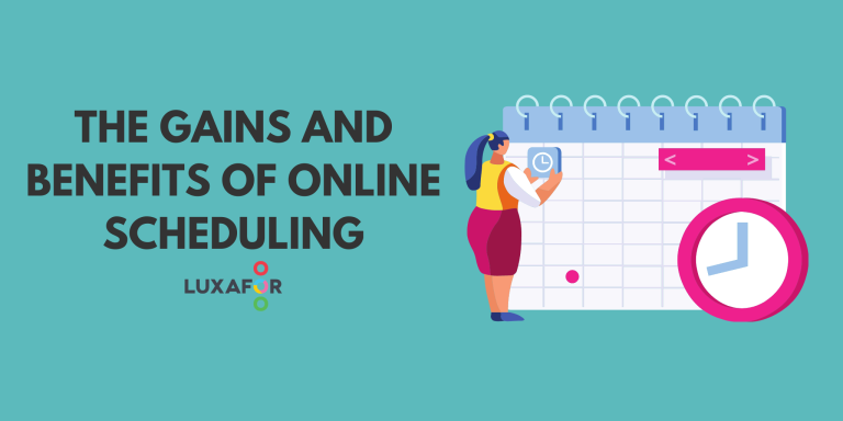 The Gains and Benefits of Online Scheduling - Luxafor