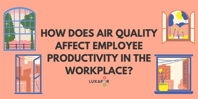How Does Air Quality Affect Employee Productivity in the Workplace - Luxafor