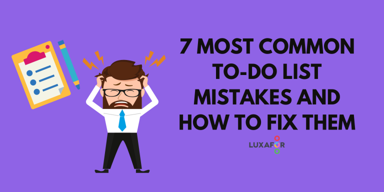 7 Most Common To-Do List Mistakes and How To Fix Them - Luxafor