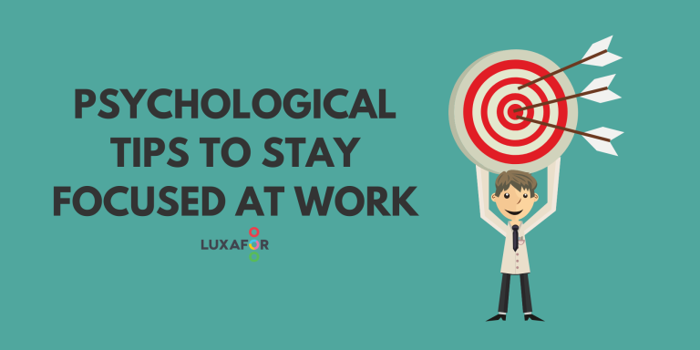 Psychological Tips to Stay Focused at Work - Luxafor