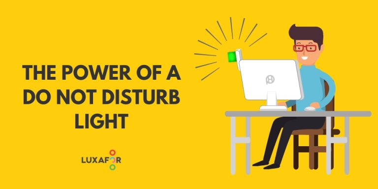 How Having a Do Not Disturb Light Can Shockingly Increase Your Office Productivity - Luxafor