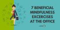 The Surprising Benefits of Doing These 7 Mindfulness Exercises at the ...