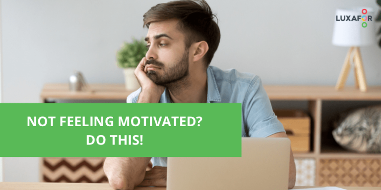 Not feeling motivated? Do this! - Luxafor