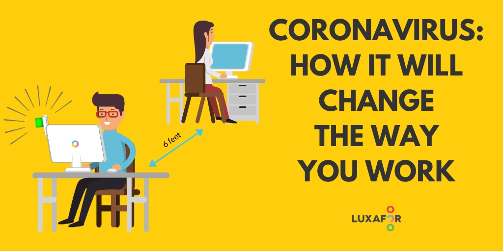 How Workplaces Will Change in Response to COVID-19 - Luxafor