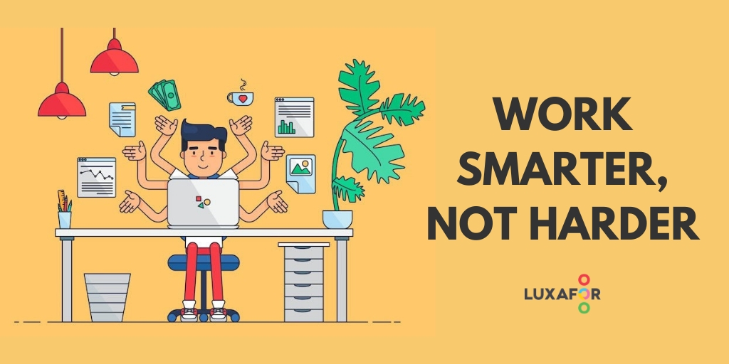 Work Smarter not harder. Blog cover