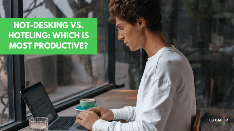 Hot-Desking Vs. Hoteling: Which Is Most Productive? - Luxafor