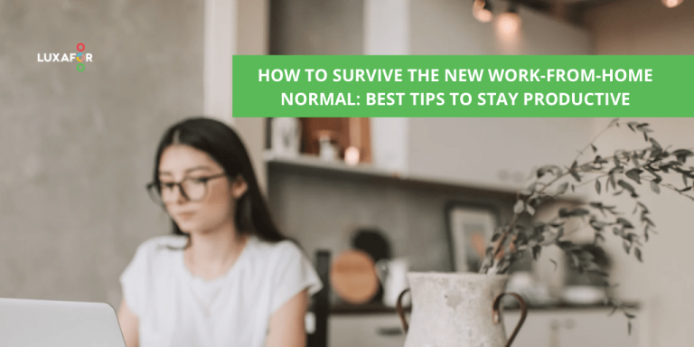 https://luxafor.com/wp-content/uploads/2023/03/How-to-survive-the-new-work-from-home-normal-Best-tips-to-stay-productive-min-768x384.png