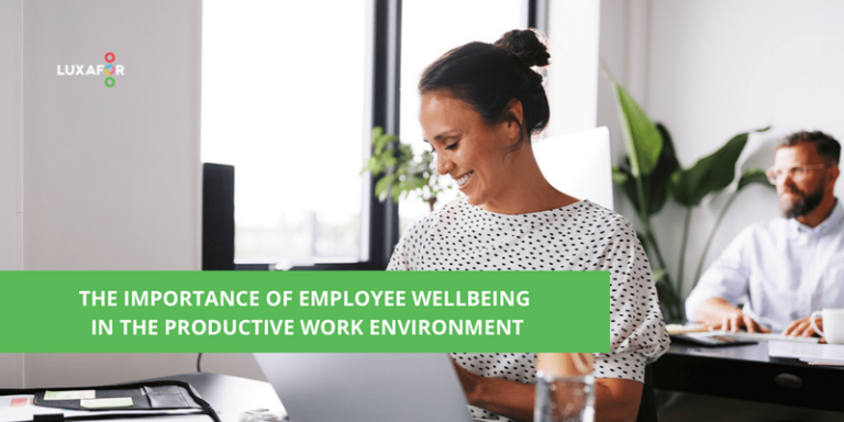 The importance of employee wellbeing in the productive work environment - Luxafor