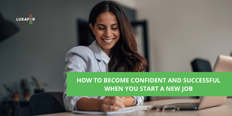 Become confident and successful when starting a new job - Luxafor