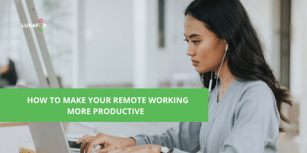 How to Make Your Remote Working More Productive - Luxafor