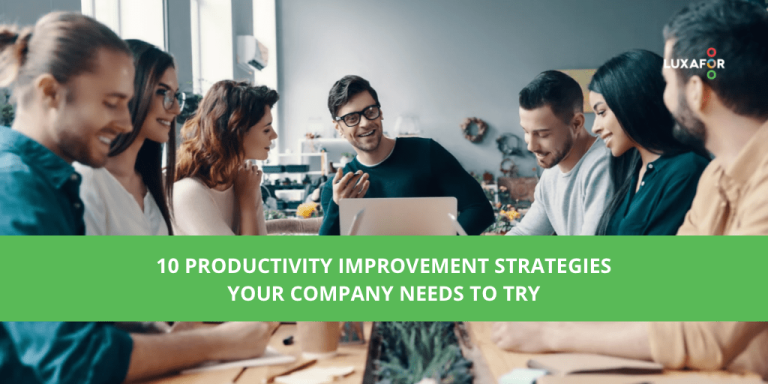 10 Productivity Improvement Strategies Your Company Needs to Try