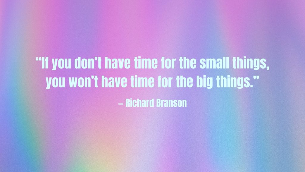 time for small things quote