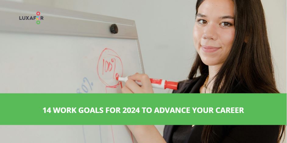 14 work goals for 2024