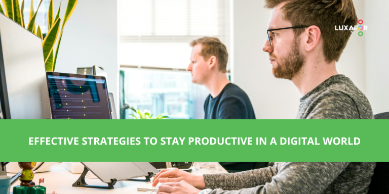 Effective strategies to stay productive in a digital world