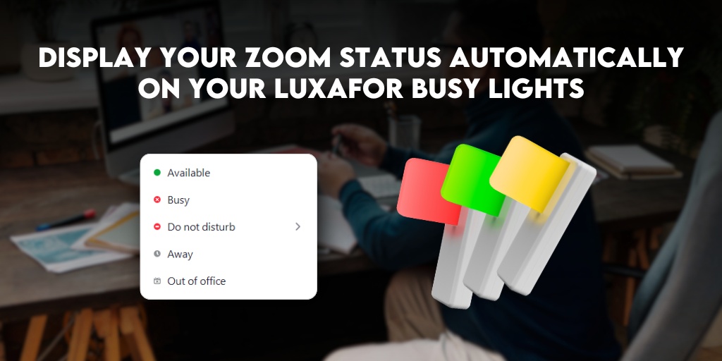 Luxafor zoom integration STATUSES